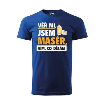 Tričko s potiskem Věř mi, jsem masér: modré 4XL