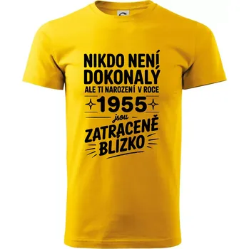 Nikdo není dokonalý ale ti narození v roce 1955 jsou zatraceně blízko - Triko extra velké (5-8XL) - 7XL ( Žlutá )