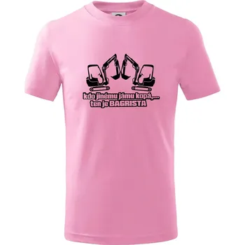 Chlapecké tričko Kdo jinému jámu kopá, ten je bagrista - Tričko dětské bavlněné - 158 cm/12 let ( Růžová )