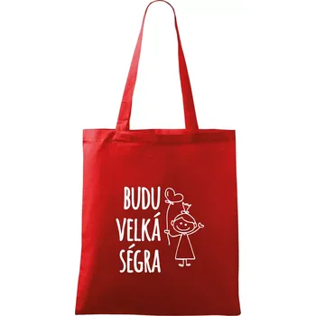 Budu velká ségra - Taška bavlněná - 42 x 38 cm ( Červená )