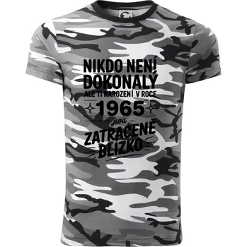 Pánské oblečení Nikdo není dokonalý ale ti narození v roce 1965 jsou zatraceně blízko - Army CAMOUFLAGE - S ( Šedý maskáč )