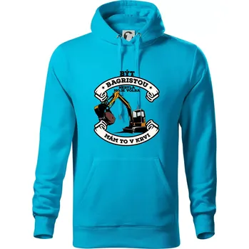 Pánská mikina Bagr - být bagristou nebyla moje volba - Mikina pánská Cape s kapucí - L ( Světlý tyrkys )