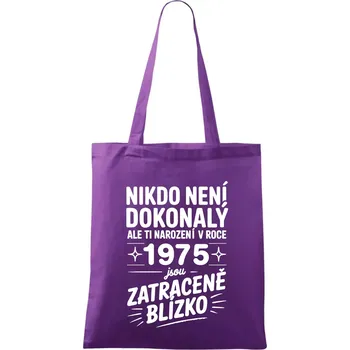 Nikdo není dokonalý ale ti narození v roce 1975 jsou zatraceně blízko - Taška bavlněná - 42 x 38 cm ( Fialová )
