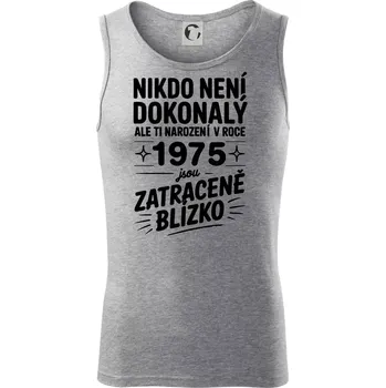 Nikdo není dokonalý ale ti narození v roce 1975 jsou zatraceně blízko - Tílko pánské Core - XL ( Tmavě šedý melír )