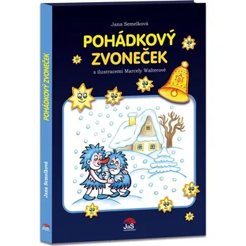 Pohádka Pohádkový zvoneček - Jana Semelková