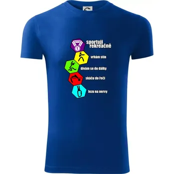 Pánské tričko Sportuji rekreačně - Viper FIT - Pánské zůžené tričko - L ( Královská modrá )