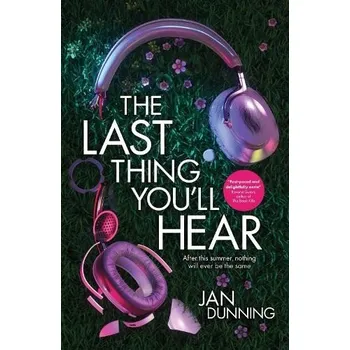 Kniha Last Thing You'll Hear - Dunning, Jan