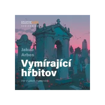 Vymírající hřbitov audiokniha