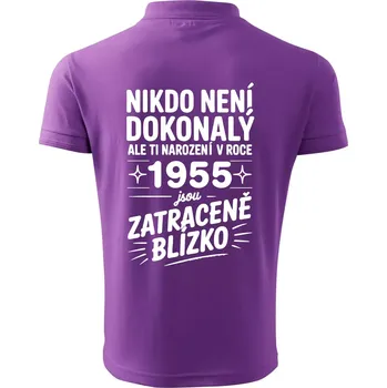 Pánská košile Nikdo není dokonalý ale ti narození v roce 1955 jsou zatraceně blízko - Polokošile pánská Pique Polo 203 - L ( Fialová )