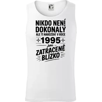 Nikdo není dokonalý ale ti narození v roce 1995 jsou zatraceně blízko - Tílko pánské Core - M ( Bílá )