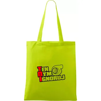Ten dým ignoruj - Taška bavlněná - 42 x 38 cm ( Limetková )