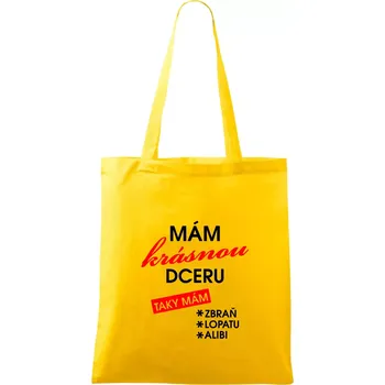 Mám krásnou dceru - Taška bavlněná - 42 x 38 cm ( Žlutá )