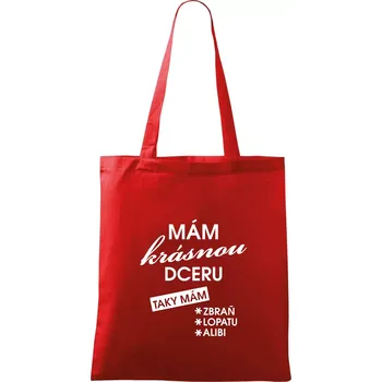 Nákupní taška Mám krásnou dceru - Taška bavlněná - 42 x 38 cm ( Červená )