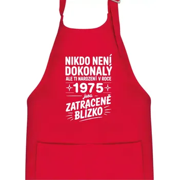 Kuchyňská zástěra Nikdo není dokonalý ale ti narození v roce 1975 jsou zatraceně blízko - Dětská zástěra na vaření - Univerzální velikost ( Červená )