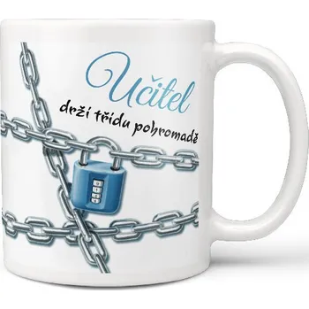 Hrnek 330 ml - Učitel drží třídu pohromadě