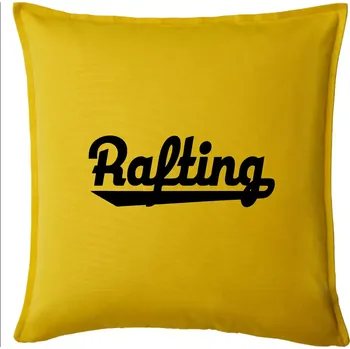 Polštář Rafting nápis - Polštář 50x50 - 50x50 - Pouze potah ( Žlutá )