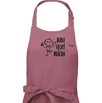 Kuchyňská zástěra Budu velký brácha - Pánská zástěra na vaření - Univerzální velikost ( Starorůžová )