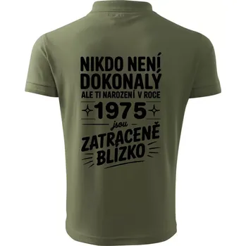Pánská košile Nikdo není dokonalý ale ti narození v roce 1975 jsou zatraceně blízko - Polokošile pánská Pique Polo 203 - 4XL ( Khaki )