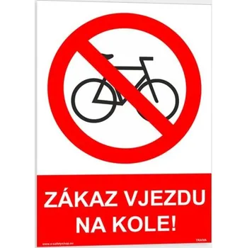 Traiva s.r.o. Zákaz vjezdu na kole Verze: Plast 210 x 297 mm (A4) tl. 0.5 mm - Kód: 06182