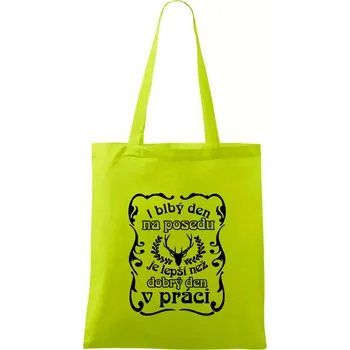 Blbý den na posedu - Taška bavlněná - 42 x 38 cm ( Limetková )