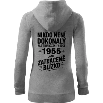 Dámská mikina Nikdo není dokonalý ale ti narození v roce 1955 jsou zatraceně blízko - Dámská mikina trendy zipper s kapucí - S ( Tmavě šedý melír )