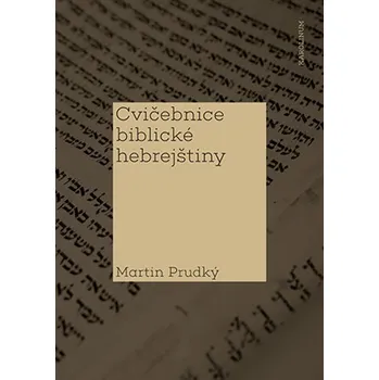 Karolinum Cvičebnice biblické hebrejštiny