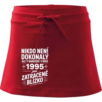 Dámská sukně Nikdo není dokonalý ale ti narození v roce 1995 jsou zatraceně blízko - Sportovní sukně - two in one - XL ( Červená )
