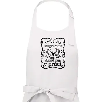 Kuchyňská zástěra Blbý den na posedu - Dámská zástěra na vaření - Univerzální velikost ( Bílá )