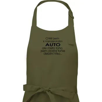 Kuchyňská zástěra Chtěl jsem dostat k narozeninám auto - Pánská zástěra na vaření - Univerzální velikost ( Khaki )