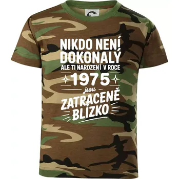 Chlapecké tričko Nikdo není dokonalý ale ti narození v roce 1975 jsou zatraceně blízko - Dětské maskáčové triko - 146 cm/10 let ( Hnědý maskáč )