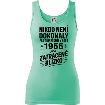 Dámské tričko Nikdo není dokonalý ale ti narození v roce 1955 jsou zatraceně blízko - Dámské tílko - XS ( Mátová )