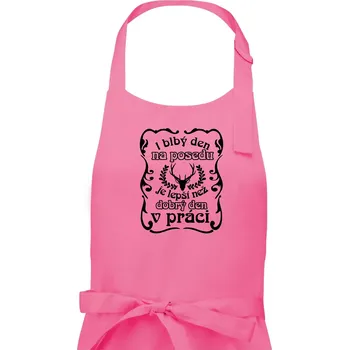 Kuchyňská zástěra Blbý den na posedu - Pánská zástěra na vaření - Univerzální velikost ( Růžová )