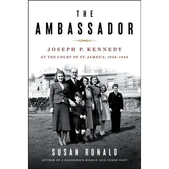 Literární biografie The Ambassador - Ronald, Susan [EN] (2021, Firma, St Martin's Press)