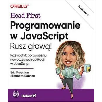 Technika Programowanie w JavaScript. Rusz głową!