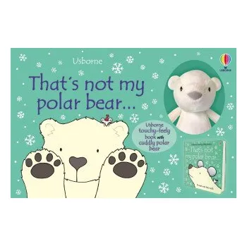 První čtění That's Not My Polar Bear...book and toy – Fiona Watt (EN)