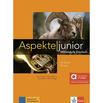Německý jazyk Aspekte junior 1 (B1+) – Hybride Ausgabe – Lehrbuch + MP3 allango.net + Lizenz (24 Monate) - Ute Koithan