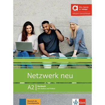 Německý jazyk Netzwerk neu 2 (A2) – Hybride Ausgabe – Kursbuch + MP3/Video allango.net + Lizenz (24 Monate) - Stefanie Dengler