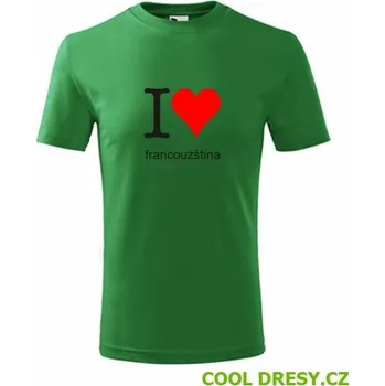 Dětské tričko I love francouzština - Barva: střední zelená, Velikost 6let