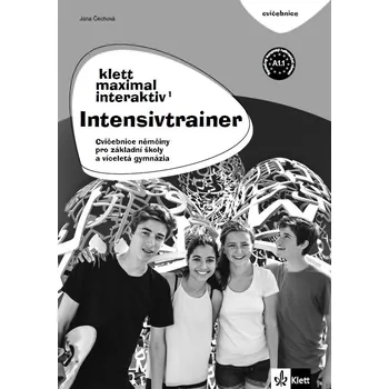 Německý jazyk Klett Maximal interaktiv 1 (A1.1) – Intensivtrainer - Jana Čechová