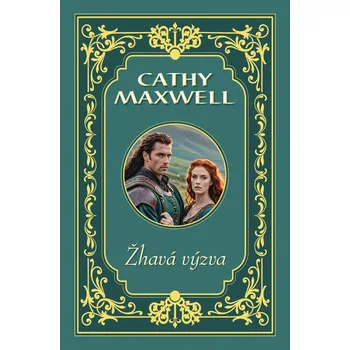 Žhavá výzva (2) - Cathy Maxwell (2022, pevná)