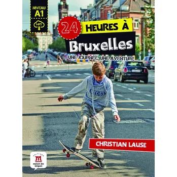 Francouzský jazyk 24 heures a Bruxelles Libro + MP3 online