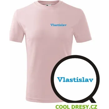 Chlapecké tričko Dětské tričko Vlastislav - Barva: růžová, Velikost 6let