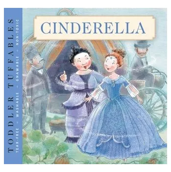 Toddler Tuffables: Cinderella - Editors of Applesauce Press