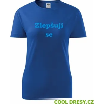 Dámské tričko Zlepšuji se - Barva: královská modrá, Velikost L