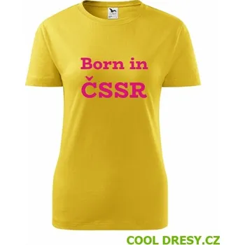 Dámské tričko Born in ČSSR - Barva: žlutá, Velikost M