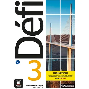 Francouzský jazyk Défi 3 (B1) - Édition hybride Livre de l´éleve + Espacevirtuel (12 mois)