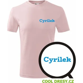 Dětské tričko Cyrilek - Barva: růžová, Velikost 6let