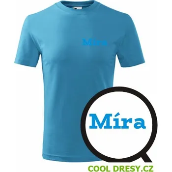 Chlapecké oblečení Dětské tričko Míra - Barva: tyrkysová, Velikost 6let