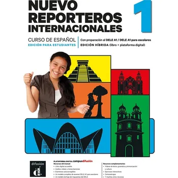 Španělský jazyk Nuevo Reporteros internacionales 1 (A1) – Edición híbrida Libro del alumno + Campus (12 meses)