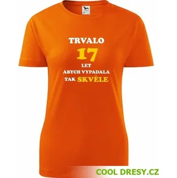 Dámské tričko trvalo 17 let - Barva: oranžová, Velikost L